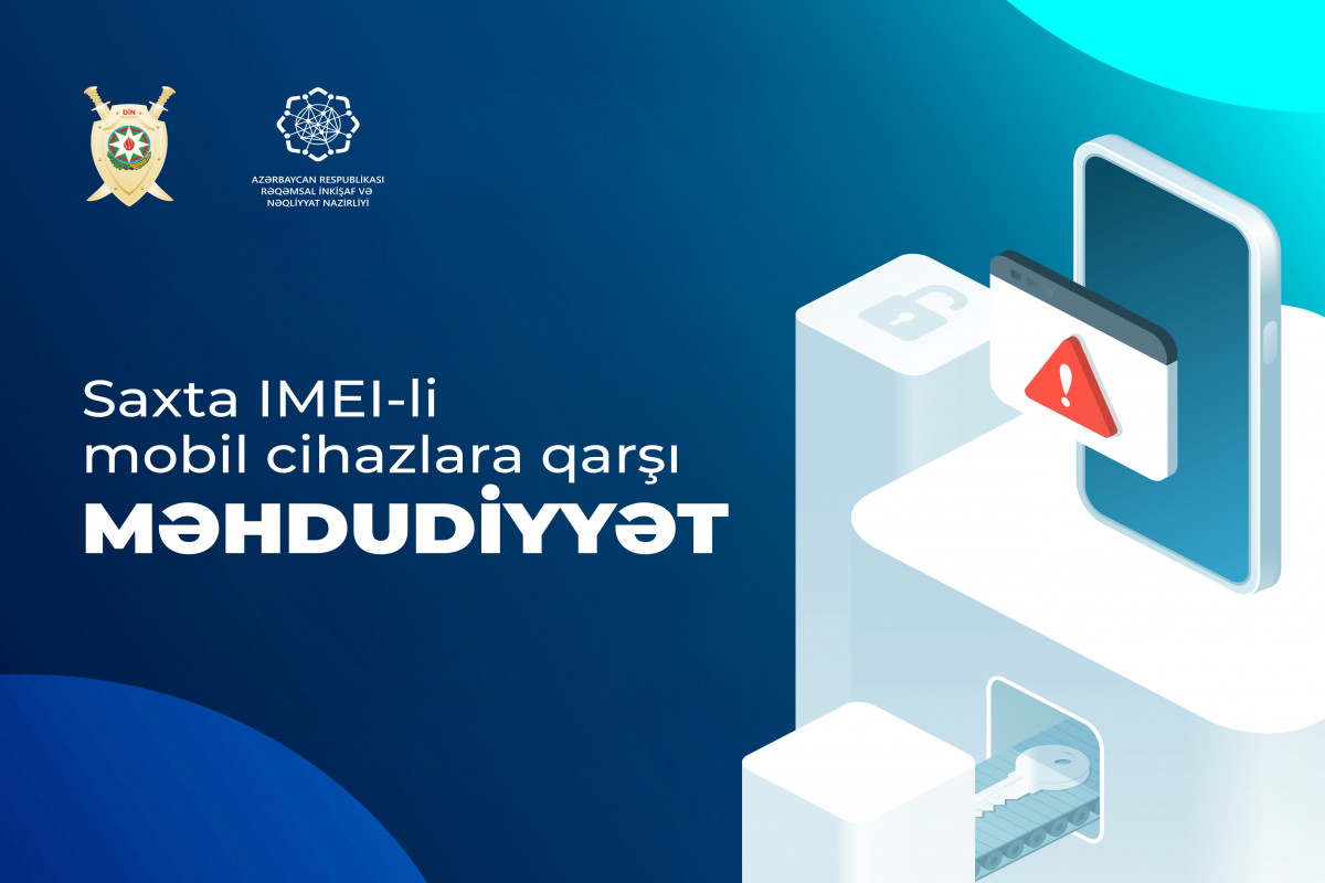 Saxta IMEI-li mobil telefonlara qarşı yeni mexanizm hazırlanıb